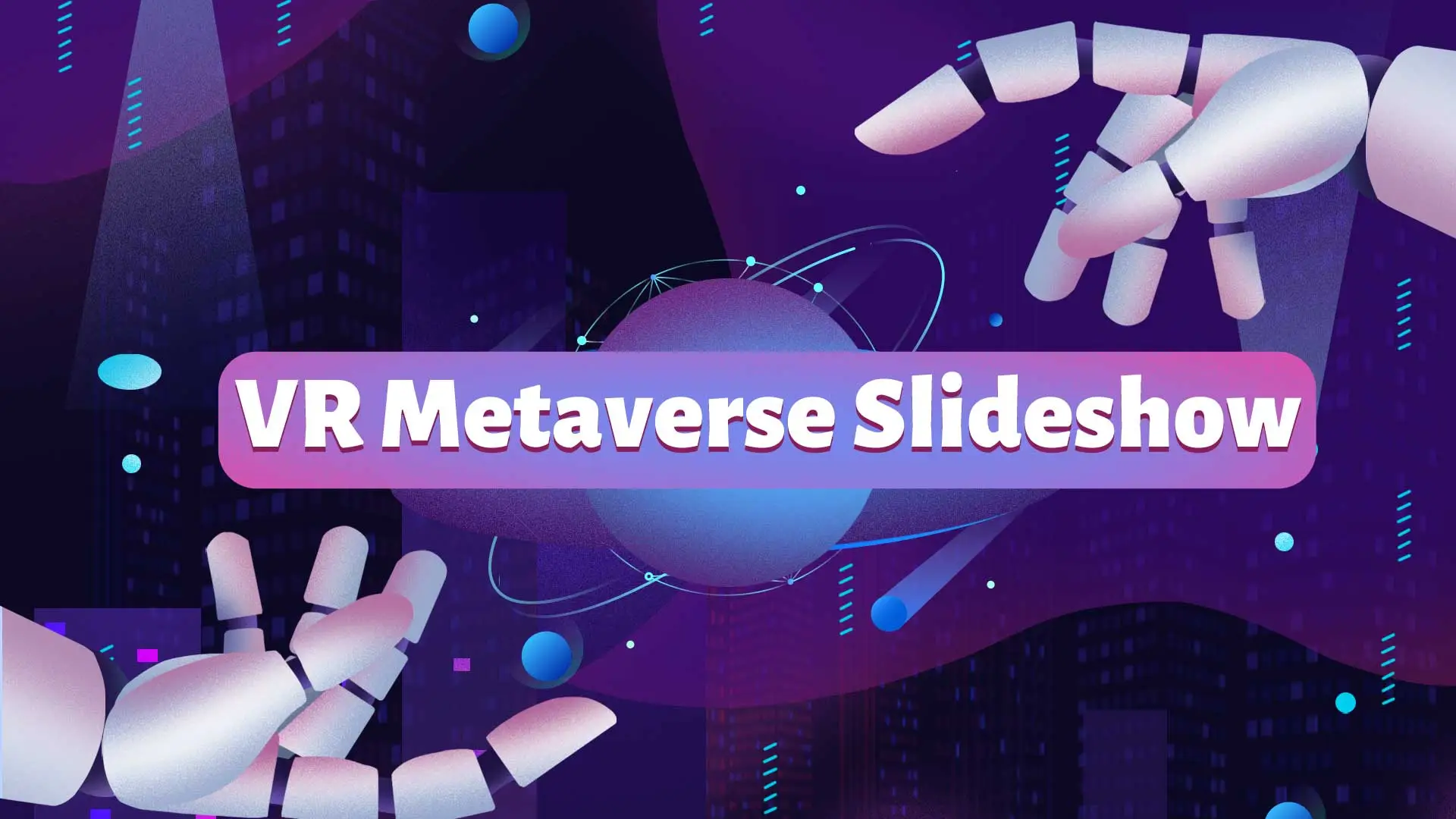 VR Metaverse Slideshow